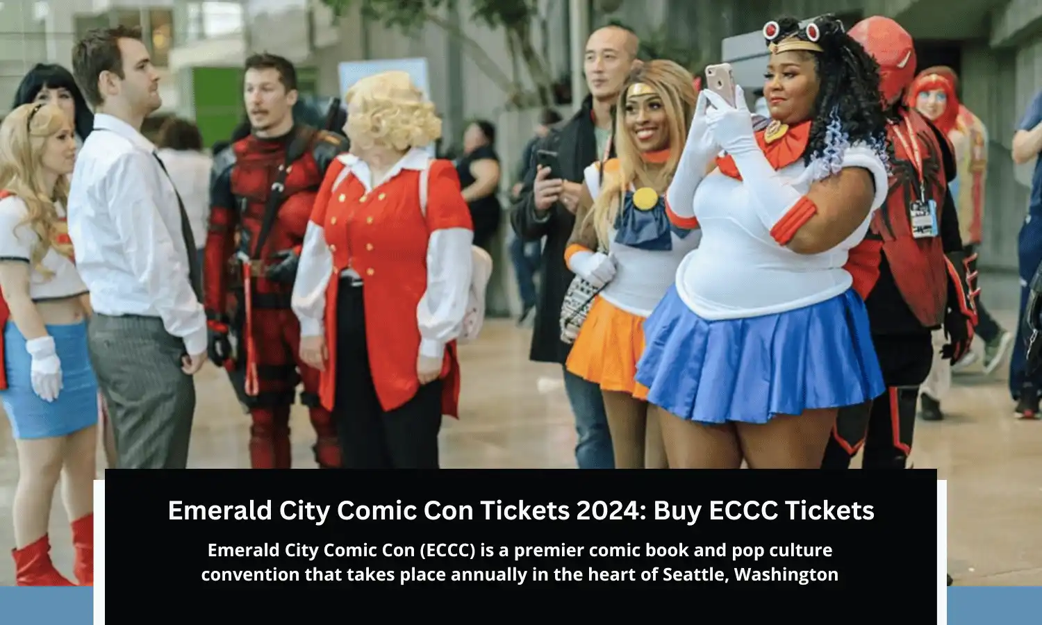 Emerald City Comic Con Tickets