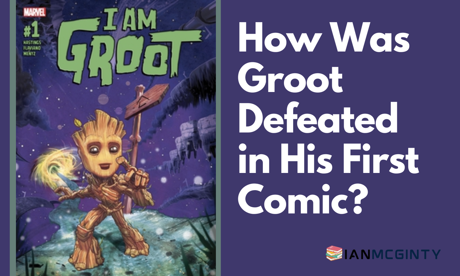 How Was Groot Defeated in His First Comic?