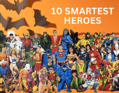 10 Smartest Heroes