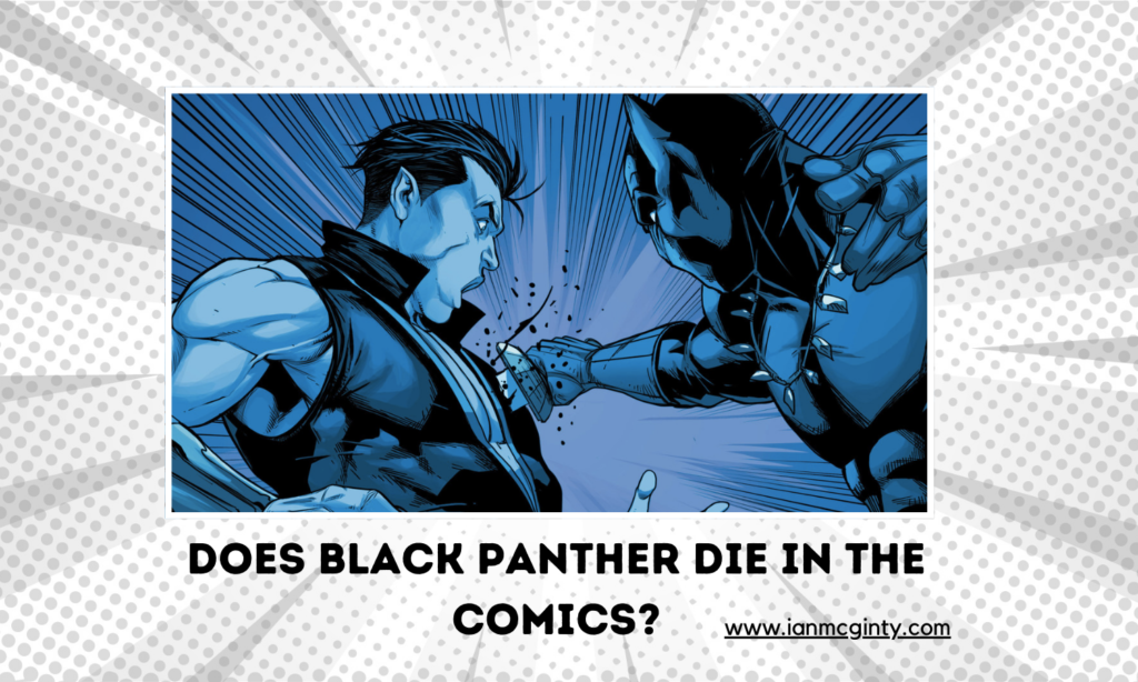 Does Black Panther Die in the Comics?